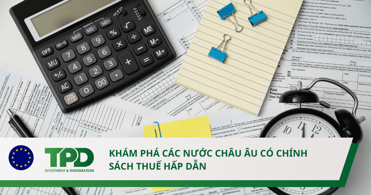 Các nước châu Âu có chính sách thuế