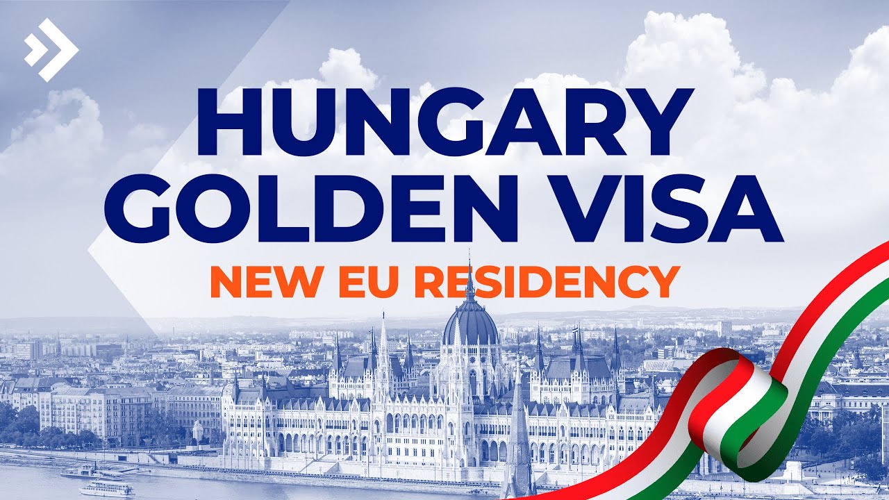 Sẵn sàng cho việc khởi động Golden Visa Hungary kể từ ngày 1/7/2024