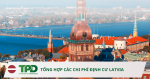 chi phí định cư latvia