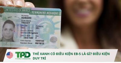 thẻ xanh có điều kiện eb-5