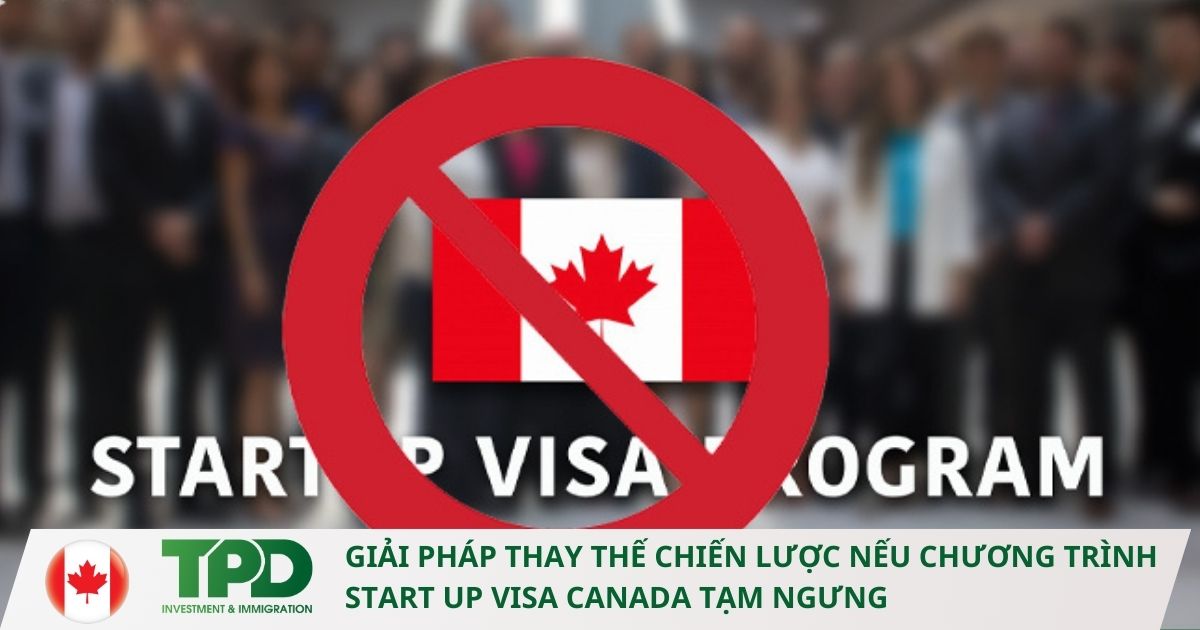 start up visa canada tạm ngưng